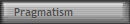 Pragmatism