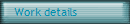 Work details